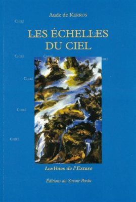  “Les Échelles du Ciel” ดาวไกลและความทรงจำของอดีต